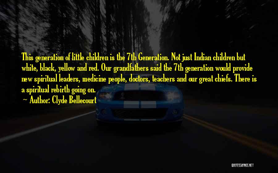 Clyde Bellecourt Quotes 510483