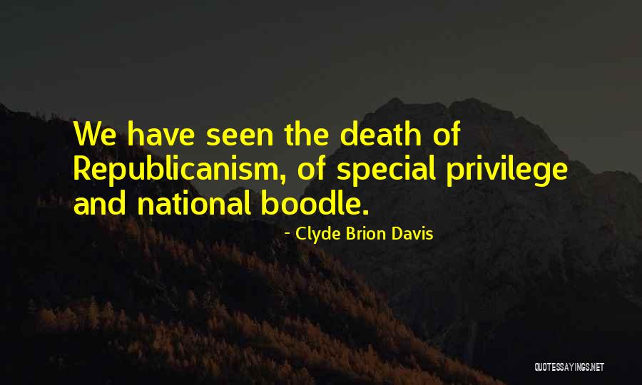 Clyde Brion Davis Quotes 1334164