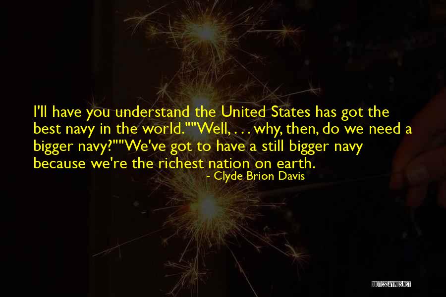 Clyde Brion Davis Quotes 886778