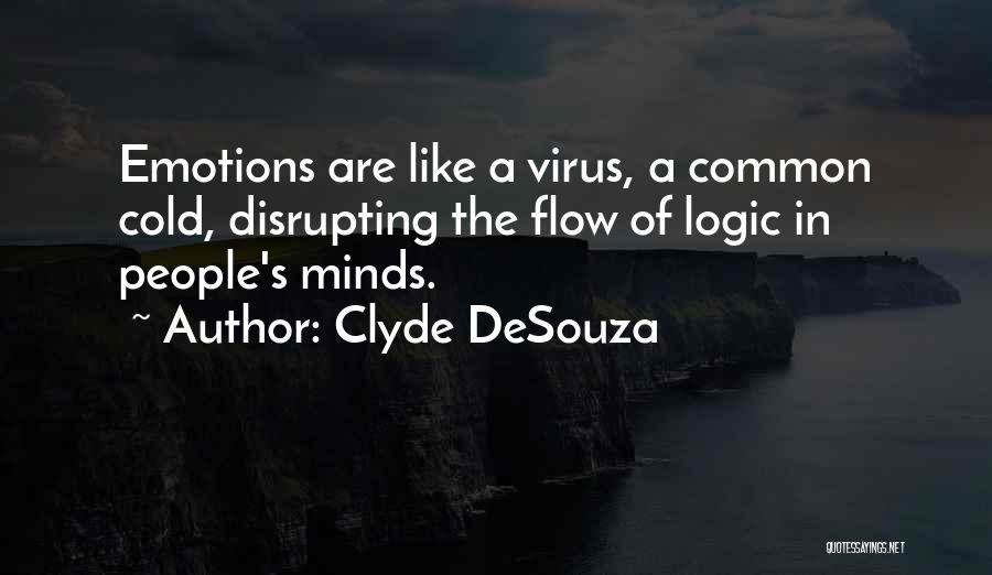 Clyde DeSouza Quotes 1142780
