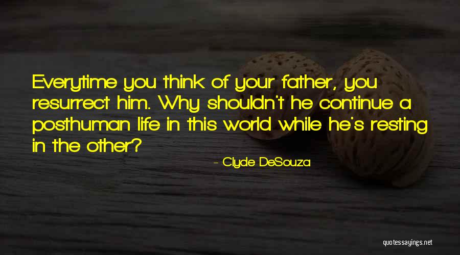 Clyde DeSouza Quotes 1199911