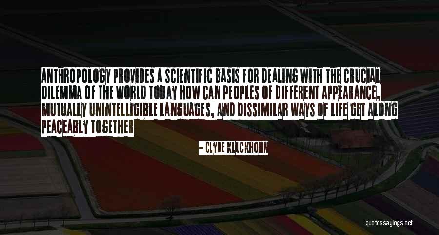 Clyde Kluckhohn Quotes 1674652 Clyde Kluckhohn Quotes 1674652