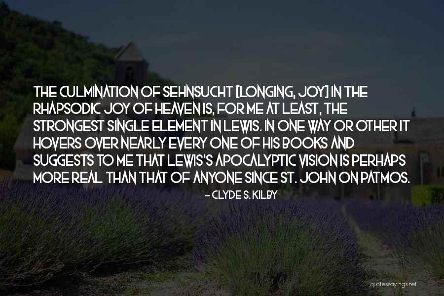 Clyde S. Kilby Quotes 1422419 Clyde S. Kilby Quotes 1422419