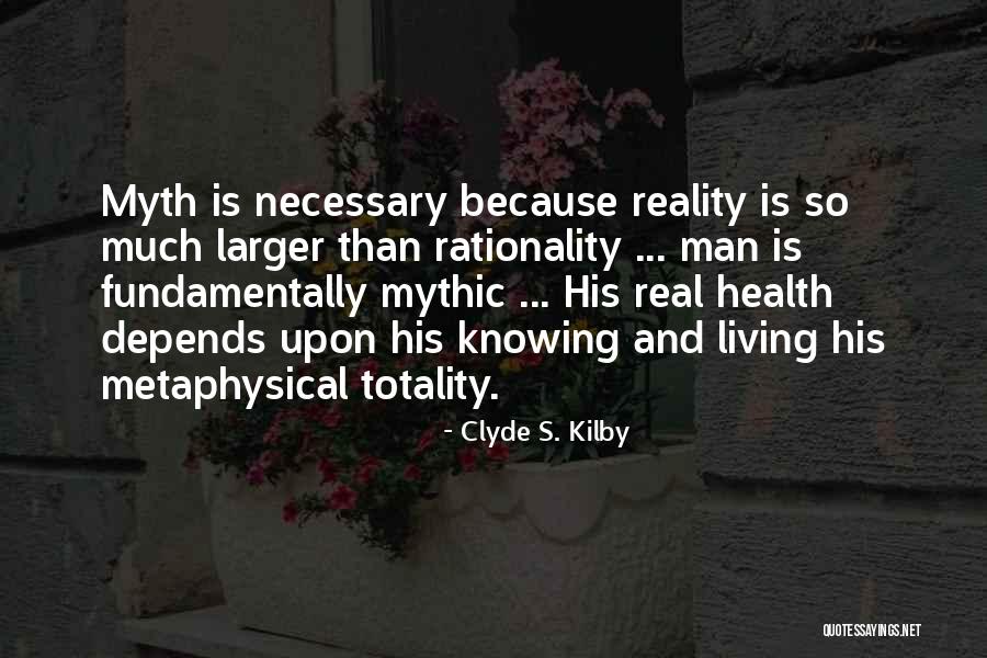 Clyde S. Kilby Quotes 1727207