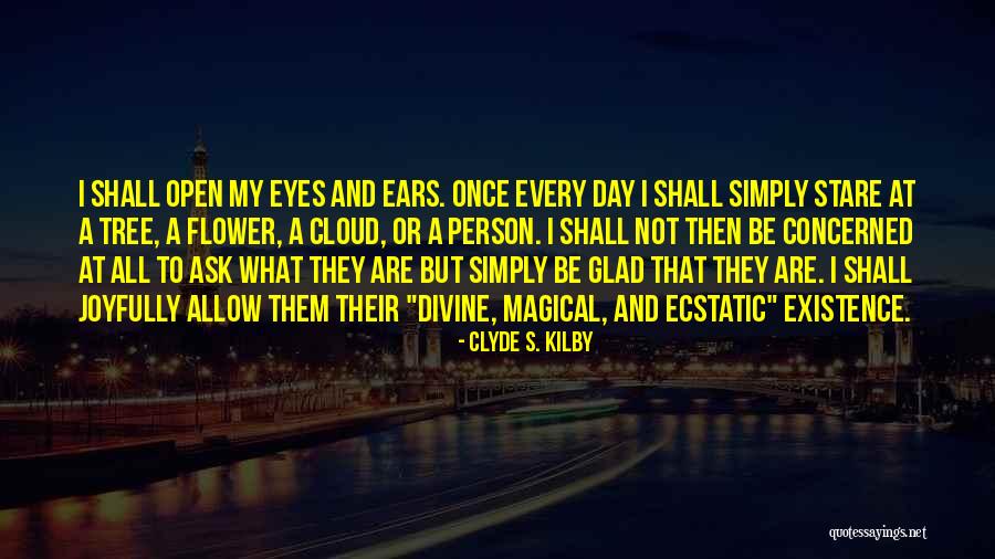 Clyde S. Kilby Quotes 1797284