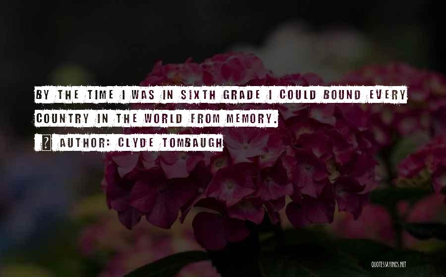 Clyde Tombaugh Quotes 107306