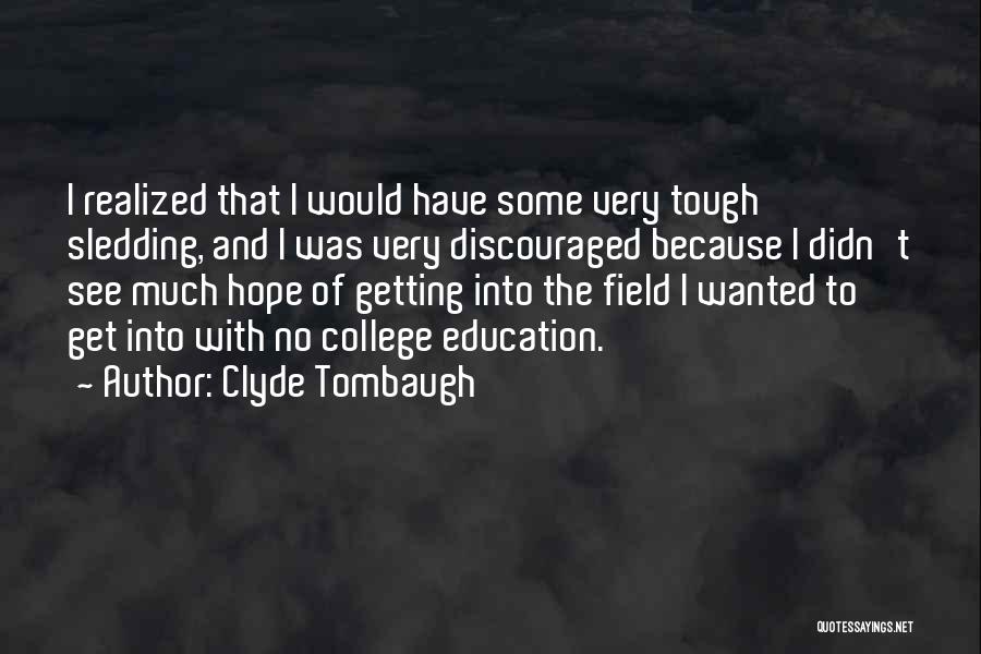 Clyde Tombaugh Quotes 1093728