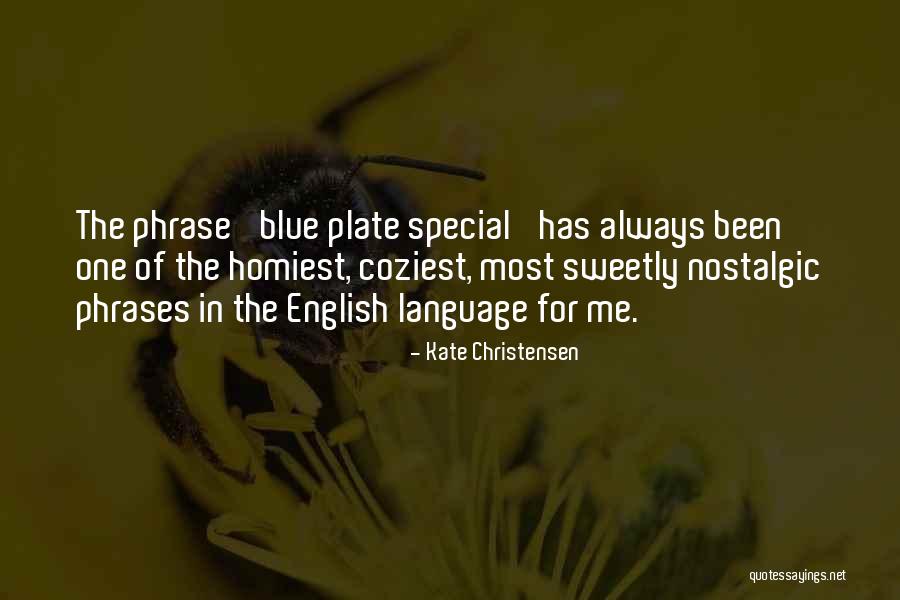 Clydene Sigle Quotes By Kate Christensen Clydene Sigle Quotes By Kate Christensen
