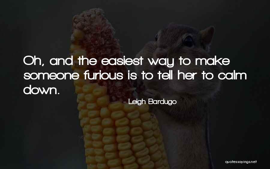 Clyster Videos Quotes By Leigh Bardugo Clyster Videos Quotes By Leigh Bardugo