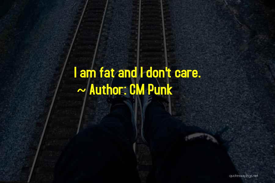 CM Punk Quotes 1228561