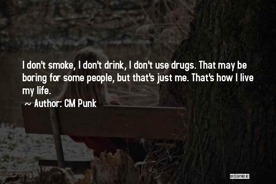 CM Punk Quotes 150782