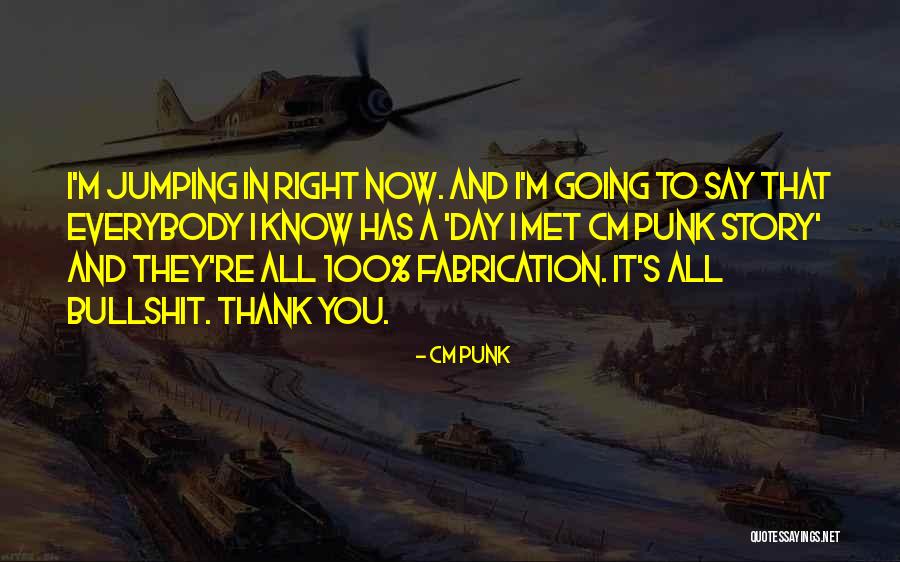CM Punk Quotes 1755447 CM Punk Quotes 1755447