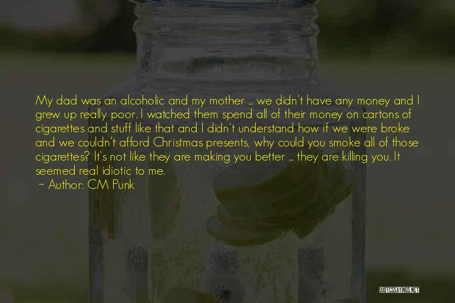 CM Punk Quotes 806213