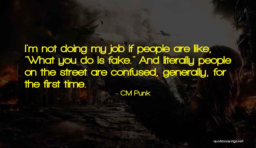Cm Punk's Quotes By CM Punk Cm Punk's Quotes By CM Punk