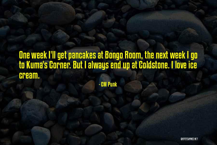 Cm Punk's Quotes By CM Punk Cm Punk's Quotes By CM Punk