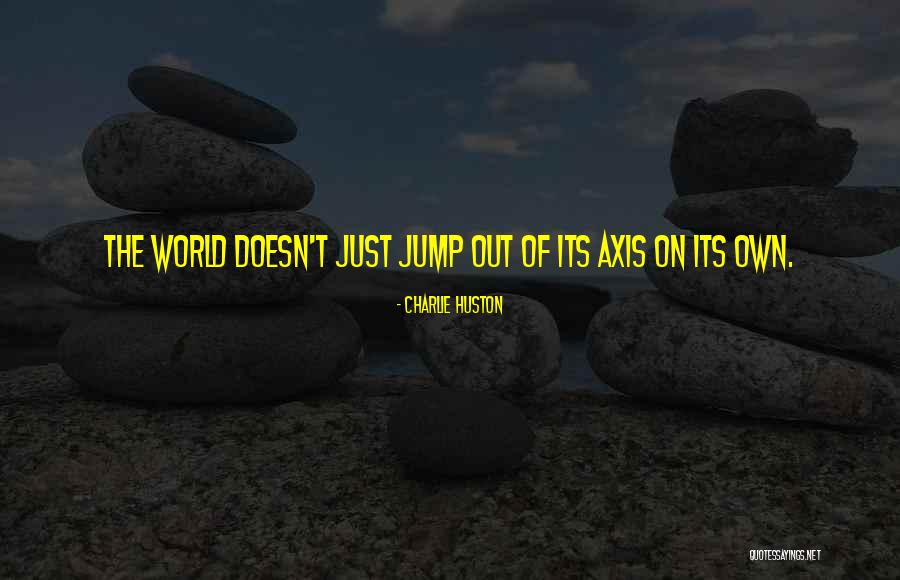 Cmere Banana Quotes By Charlie Huston