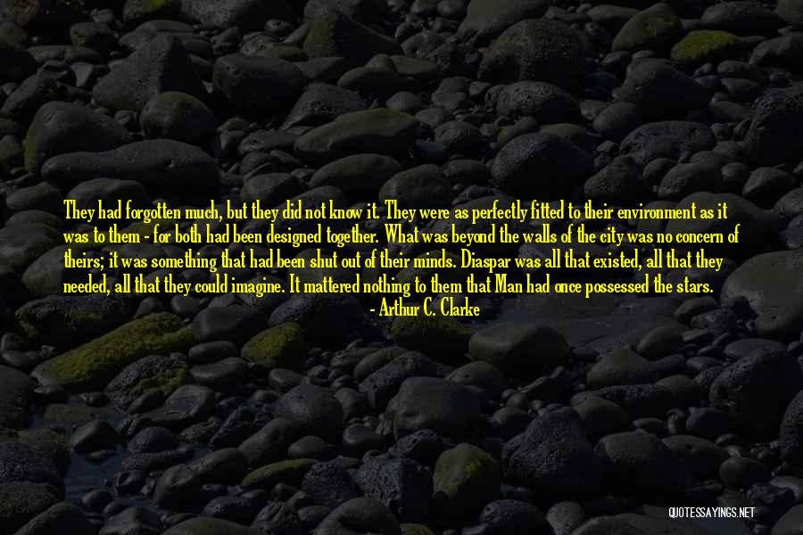 C'mon Man Quotes By Arthur C. Clarke C'mon Man Quotes By Arthur C. Clarke