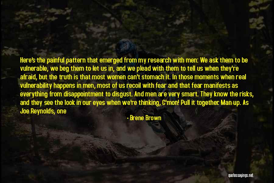 C'mon Man Quotes By Brene Brown