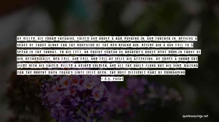 C'mon Man Quotes By C.S. Pacat C'mon Man Quotes By C.S. Pacat