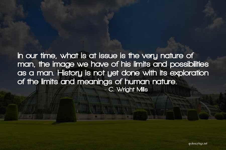 C'mon Man Quotes By C. Wright Mills