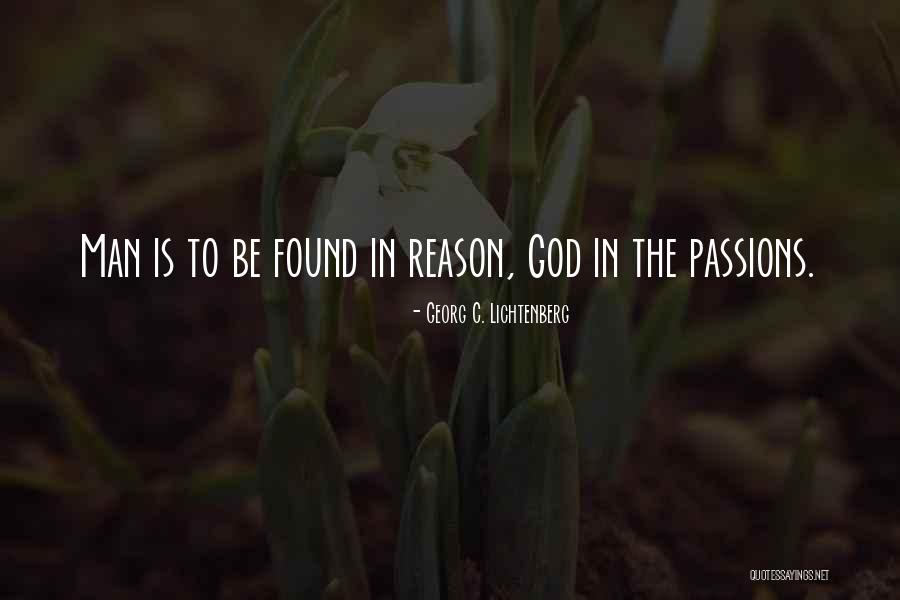 C'mon Man Quotes By Georg C. Lichtenberg C'mon Man Quotes By Georg C. Lichtenberg