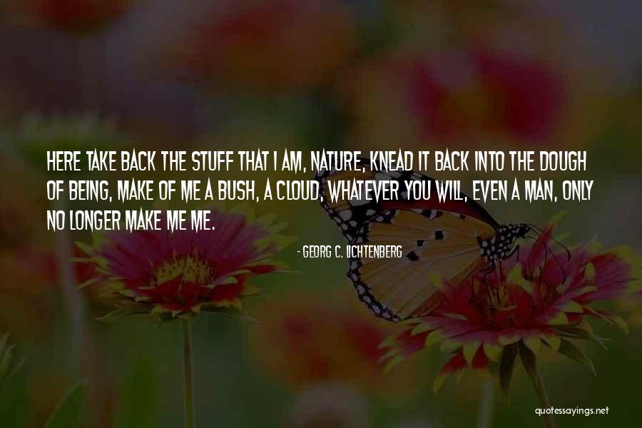 C'mon Man Quotes By Georg C. Lichtenberg C'mon Man Quotes By Georg C. Lichtenberg