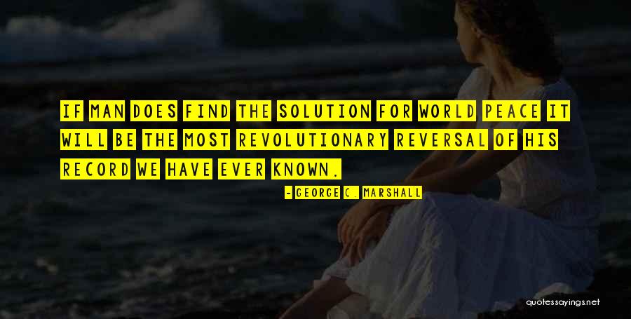 C'mon Man Quotes By George C. Marshall C'mon Man Quotes By George C. Marshall