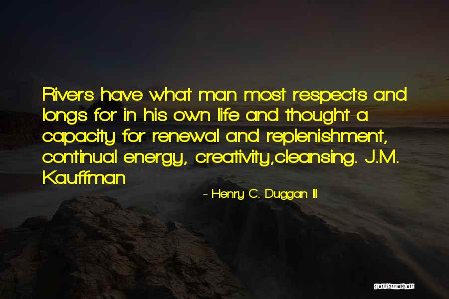 C'mon Man Quotes By Henry C. Duggan III