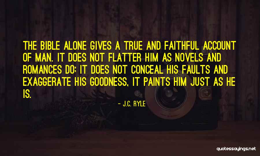 C'mon Man Quotes By J.C. Ryle