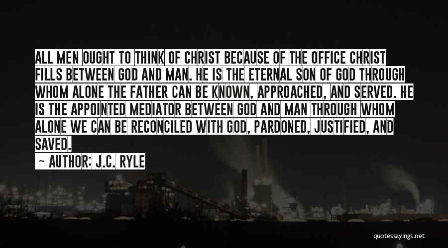 C'mon Son Quotes By J.C. Ryle