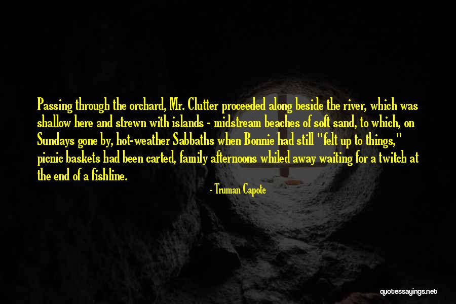 Cmorejova Quotes By Truman Capote Cmorejova Quotes By Truman Capote