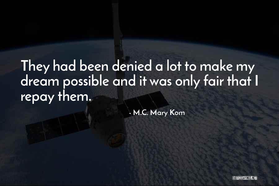 Cmpletely Quotes By M.C. Mary Kom Cmpletely Quotes By M.C. Mary Kom