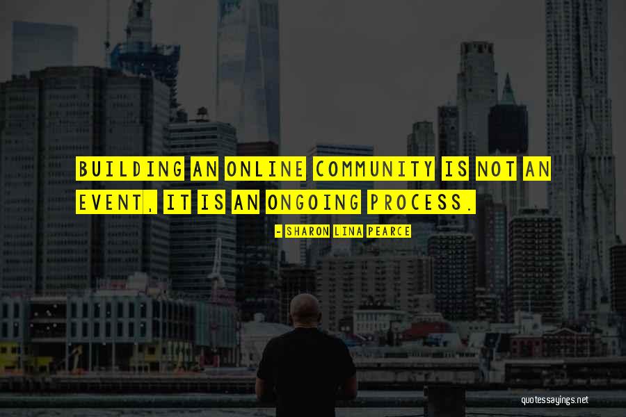 Cmty Mgr Quotes By Sharon Lina Pearce Cmty Mgr Quotes By Sharon Lina Pearce
