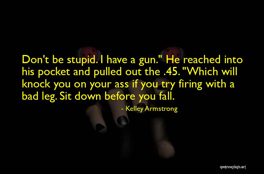 Cnair Romania Quotes By Kelley Armstrong Cnair Romania Quotes By Kelley Armstrong