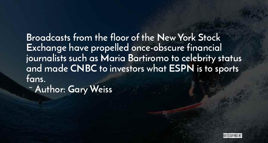 Cnbc Stock Quotes By Gary Weiss