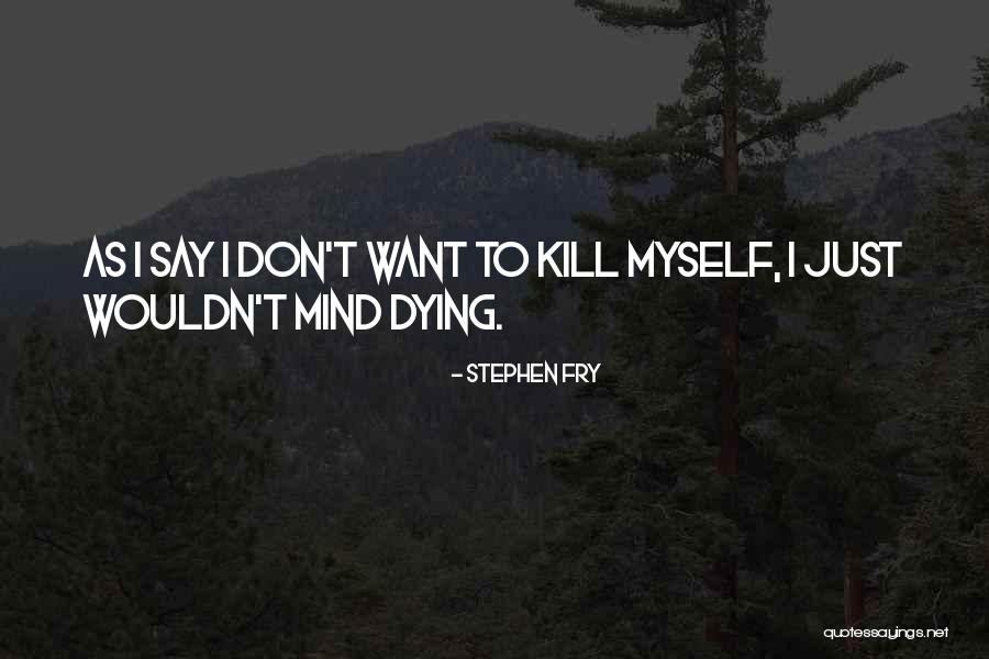 Cnckgr Quotes By Stephen Fry Cnckgr Quotes By Stephen Fry