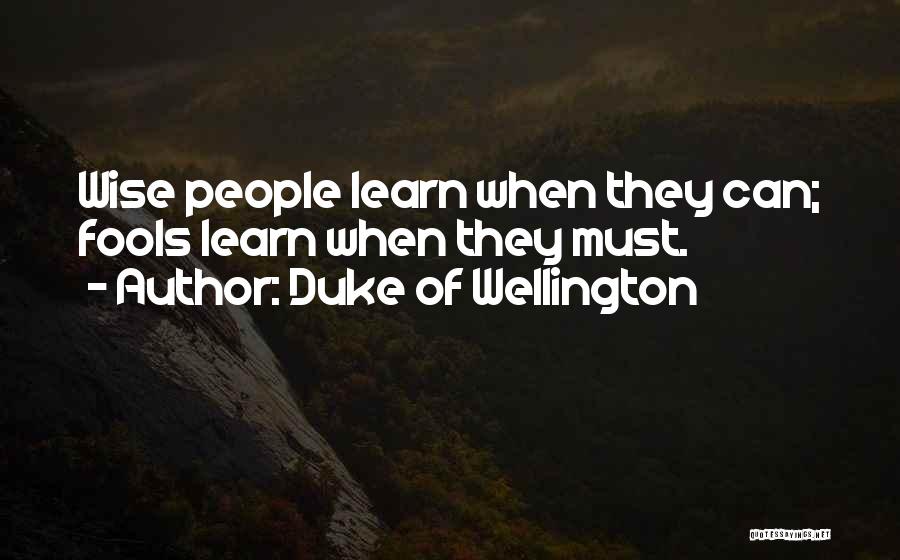 Cnnfn Pre Quotes By Duke Of Wellington