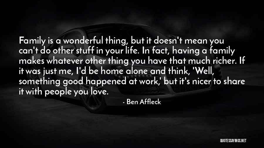 Cntecele Quotes By Ben Affleck Cntecele Quotes By Ben Affleck