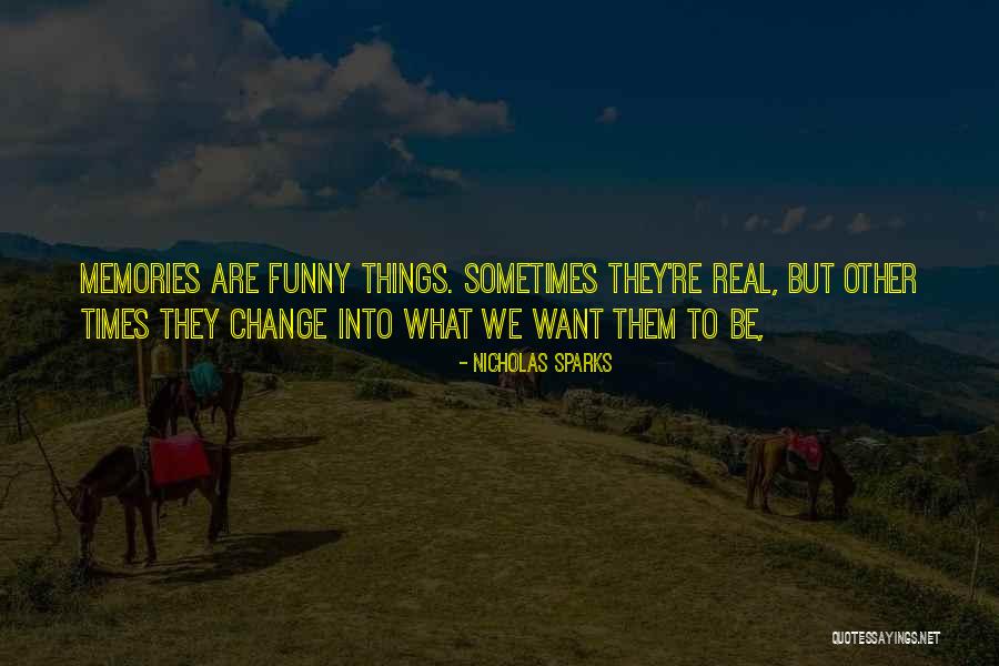 Cnuker Quotes By Nicholas Sparks Cnuker Quotes By Nicholas Sparks