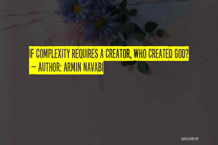 Co Creator Quotes By Armin Navabi