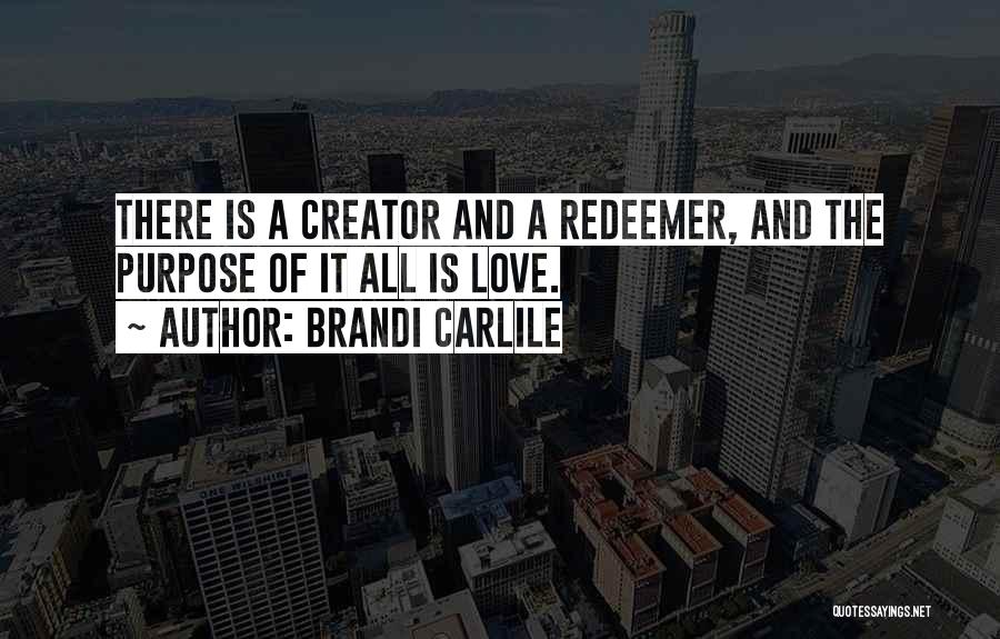 Co Creator Quotes By Brandi Carlile