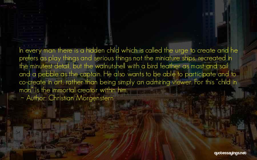 Co Creator Quotes By Christian Morgenstern