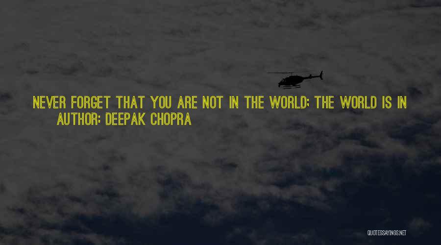 Co Creator Quotes By Deepak Chopra