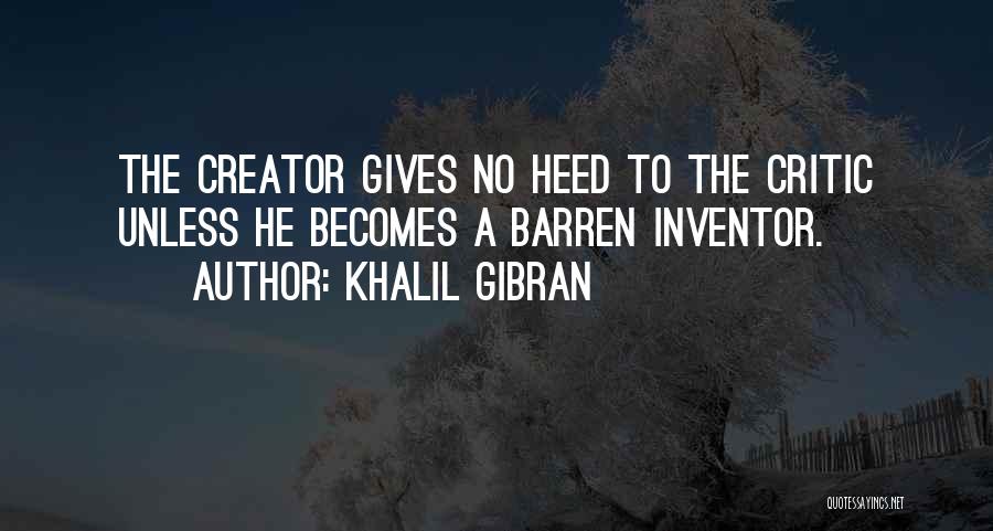 Co Creator Quotes By Khalil Gibran