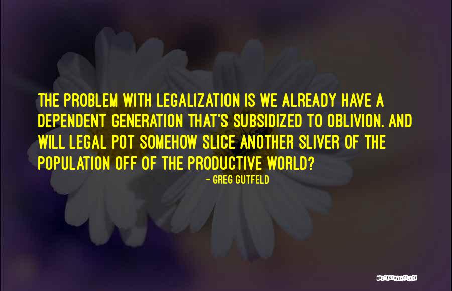 Co Dependent Quotes By Greg Gutfeld Co Dependent Quotes By Greg Gutfeld