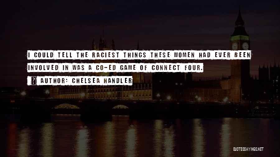 Co-design Quotes By Chelsea Handler