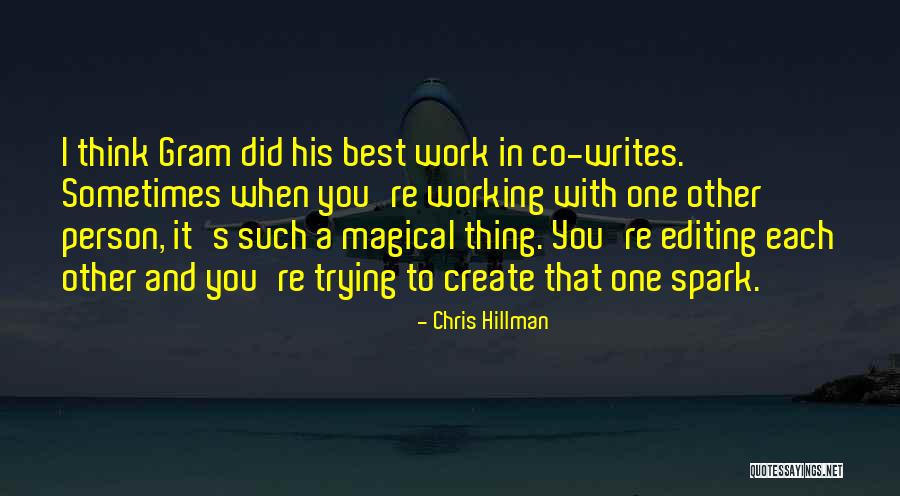 Co-design Quotes By Chris Hillman