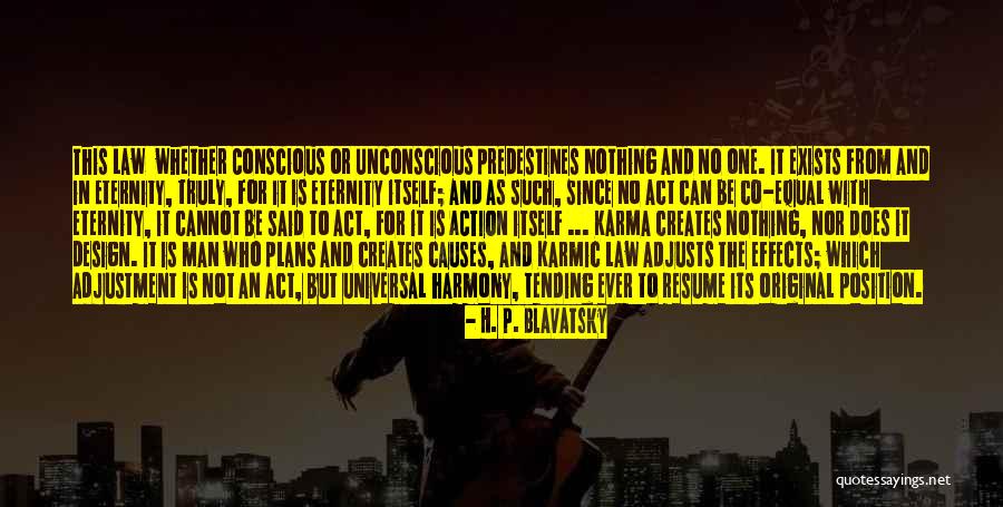 Co-design Quotes By H. P. Blavatsky