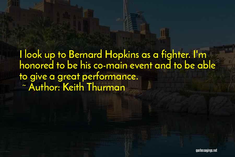 Co-design Quotes By Keith Thurman