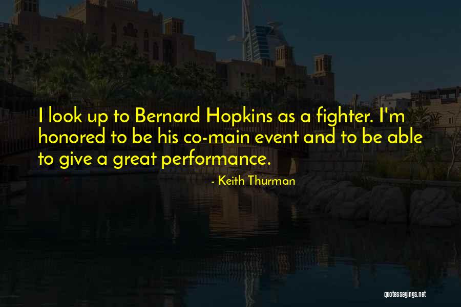 Co-design Quotes By Keith Thurman